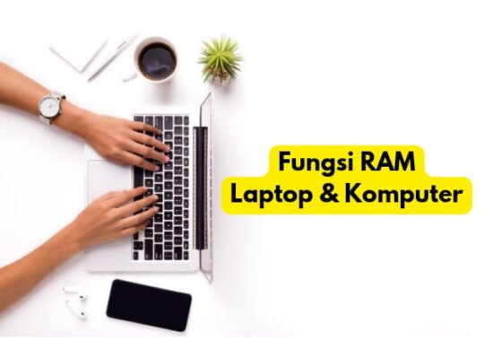 Mengetahui Fungsi RAM untuk Laptop dan Komputer